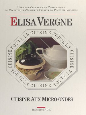 cover image of Toute la cuisine aux micro-ondes